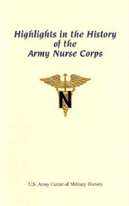 Title details for Highlights in the History of the Army Nurse Corps by Carolyn M. Feller - Available